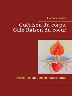 cover image of Guérison du corps, Gaie Raison du coeur